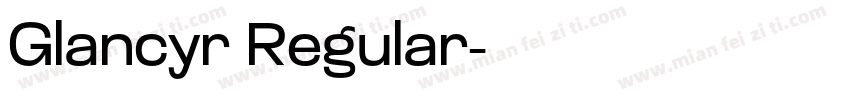 Glancyr Regular字体转换